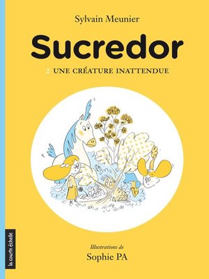 cover image of Une créature inattendue